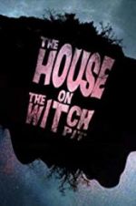 Watch The House on the Witchpit 123movies