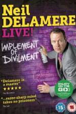 Watch Neil Delamere Implement Of Divilment 123movies