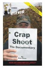 Watch Crap Shoot The Documentary 123movies