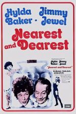 Watch Nearest and Dearest 123movies