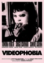 Watch Videophobia 123movies