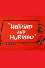 Watch Hairied and Hurried 123movies