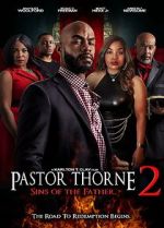 Watch Pastor Thorne 2: Sins of the Father 123movies