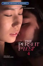 Watch The Pursuit of Lust 4 123movies