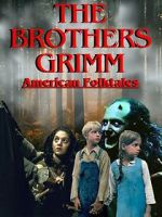 Watch The Brothers Grimm: American Folktales 123movies