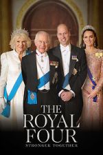 Watch The Royal Four: Stronger Together 123movies