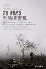 Watch 20 Days in Mariupol 123movies