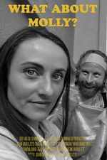 Watch What About Molly? 123movies