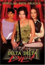 Watch Delta Delta Die! 123movies