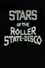 Watch Stars of the Roller State Disco 123movies