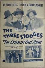 Watch For Crimin' Out Loud 123movies