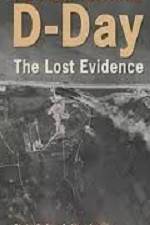 Watch D-Day The Lost Evidence 123movies