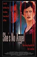 Watch She\'s No Angel 123movies