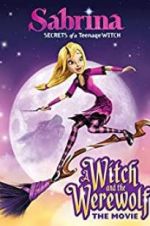 Watch Sabrina: A Witch and the Werewolf 123movies