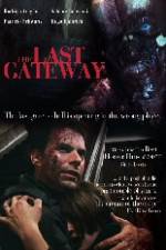 Watch The Last Gateway 123movies