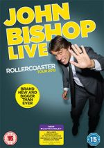 Watch John Bishop Live: The Rollercoaster Tour 123movies