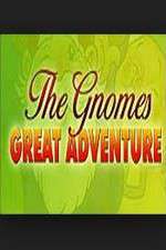 Watch The Gnomes Great Adventure 123movies