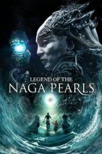Watch Legend of the Naga Pearls 123movies