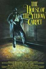 Watch The House of the Yellow Carpet 123movies