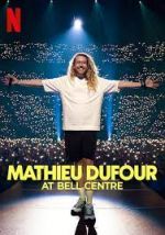 Watch Mathieu Dufour at Bell Centre 123movies