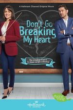 Watch Don\'t Go Breaking My Heart 123movies
