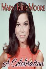 Watch Mary Tyler Moore: A Celebration 123movies