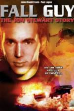Watch Fall Guy: The John Stewart Story 123movies