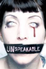 Watch Unspeakable 123movies