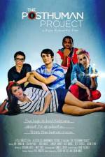 Watch The Posthuman Project 123movies