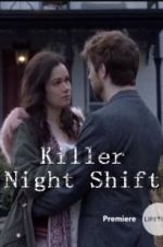 Watch Killer Night Shift 123movies