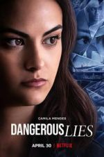 Watch Dangerous Lies 123movies