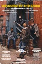 Watch Welcome to the Show 123movies