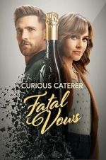 Watch Curious Caterer: Fatal Vows 123movies