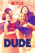 Watch Dude 123movies