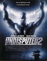 Watch Undisputed 2: Last Man Standing 123movies
