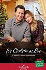 Watch It\'s Christmas, Eve 123movies