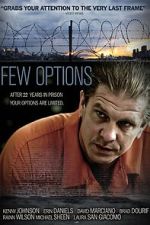 Watch Few Options, All Bad 123movies