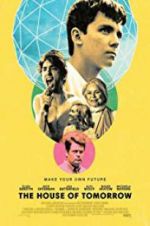Watch The House of Tomorrow 123movies