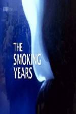 Watch BBC Timeshift The Smoking Years 123movies