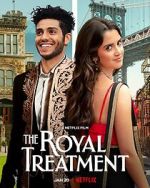 Watch The Royal Treatment 123movies