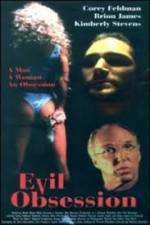 Watch Evil Obsession 123movies