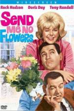 Watch Send Me No Flowers 123movies