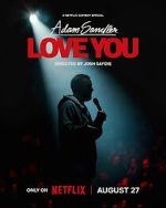 Watch Adam Sandler: Love You (TV Special 2024) 123movies