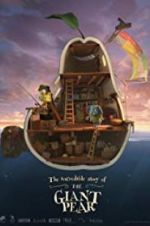Watch The Giant Pear 123movies
