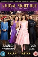 Watch A Royal Night Out 123movies