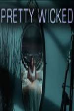 Watch Pretty Wicked 123movies
