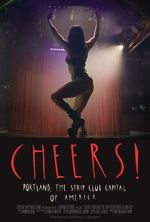 Watch Cheers! Portland, the Strip Club Capital of America 123movies