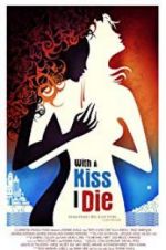 Watch With a Kiss I Die 123movies