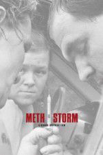 Watch Meth Storm 123movies