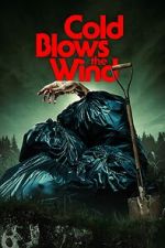 Watch Cold Blows the Wind 123movies